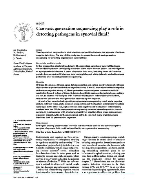 Tarabichi M, Shohat N, Goswami K, Parvizi J. Can Next Generation Sequencing Play a Role in Detecting Pathogens in Synovial Fluid?.